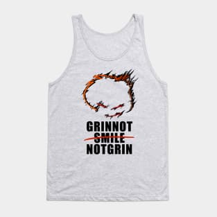 grin not smile not grin Tank Top